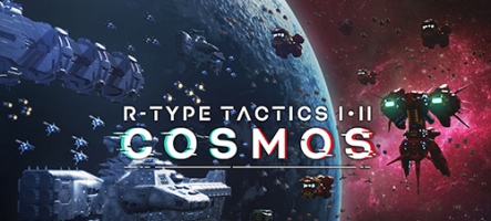 R-Type Tactics I • II Cosmos annoncé pour le 18 juin