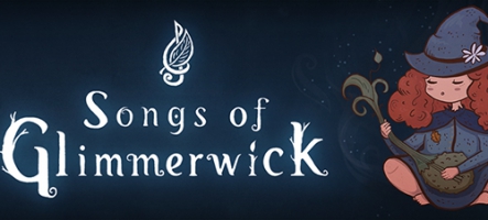 Songs of Glimmerwick montre une nouvelle bande-annonce